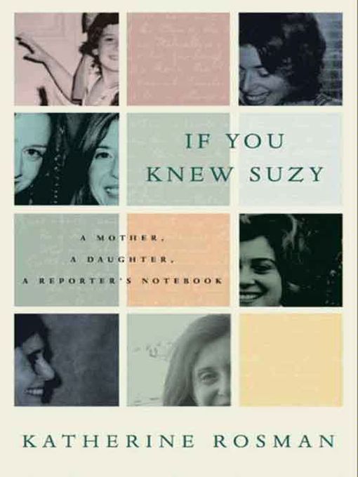 Title details for If You Knew Suzy by Katherine Rosman - Available